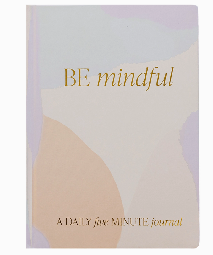 Be Mindful Journal